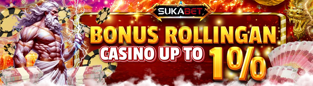 bonus rollingan casino sukabet